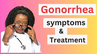 Gonorrhea in Women amp Men Causes symptoms and treatment [upl. by Arret722]