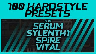 100 HighQuality Hardstyle amp Rawstyle Presets For SerumSylenth1SpireVital [upl. by John941]