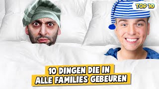 10 DINGEN DIE IN ALLE FAMILIES GEBEUREN [upl. by Benny]