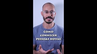 Como Conhecer Pessoas Novas shorts [upl. by Dorena457]