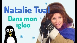 Dans mon igloo   Clip  Natalie Tual [upl. by Edualcnaej795]