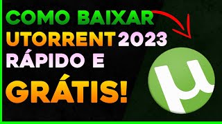 Como Baixar e Instalar o uTorrent 2023  Fácil e Rápido [upl. by Eatnoj763]