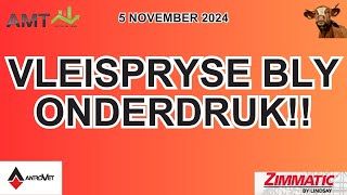 Vleispryse Bly Onderdruk  5 Nov 2024 [upl. by Ennaeiluj565]