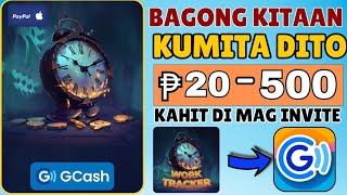 BAGONG LEGIT INCOME₱20 TO ₱500 ANG KIKITAINWORK TRACKER APPNO NEED INVITE TO EARNtutorialgcash [upl. by Ainalem]