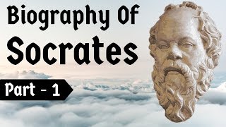 Biography of Socrates Part 1  Greatest philosopher amp teacher of Plato  Revolution of Philosophy [upl. by Sholeen]