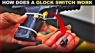 How Does A Glock With A Switch Work  Explained [upl. by Tullusus966]