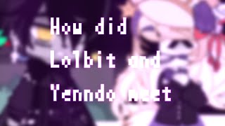 ✨ How did Lolbit and Yenndo meet ✨ FNaF Gacha club sister location  Lolbit x Yenndo [upl. by Aiker231]