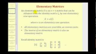 Elementary Matrices [upl. by Fording216]