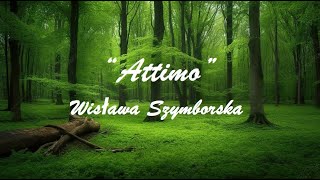 “Attimo” Wisława Szymborska [upl. by Banquer271]