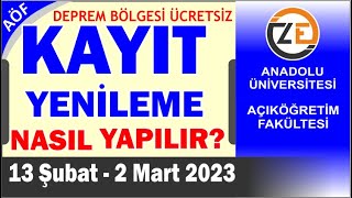 AÖF 2023 Bahar Dönemi Kayıt Yenileme Nasıl Yapılır Ders Ekle Sil Kayıt Yenileme Harç Ödeme [upl. by Kelda]