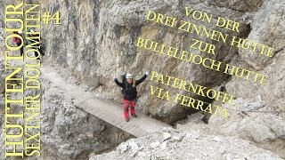 Von der Drei Zinnen Hütte zur Büllelejoch Hütte und Paternkofel 4 5 Hüttentour Sextner Dolomiten [upl. by Nitsreik179]