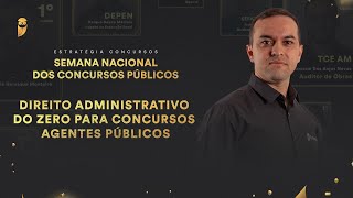 Direito Administrativo do zero para Concursos  Agentes Públicos [upl. by Natika]