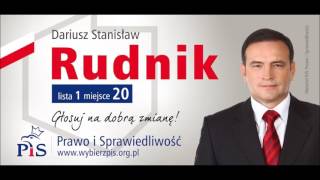 Radiowy spot wyborczy Dariusza Rudnika  lista nr 1 miejsce 20 [upl. by Mavilia]