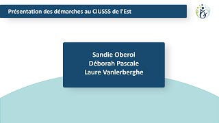 Présentation des démarches au CIUSSS de l’Est [upl. by Og]