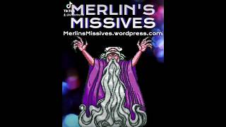 Read more at Merlins Missives [upl. by Immat]