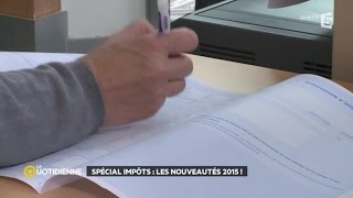 Spéciale impôts  les nouveautés 2015 [upl. by Ellerol573]