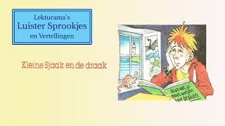 Kleine Sjaak en de draak  Lekturama Luister Sprookjes [upl. by Gabriellia22]