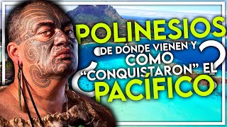 ¿CÓMO CONSIGUÓ quotCONQUISTARquot LA CULTURA POLINESIA EL OCÉANO PACÍFICO [upl. by Philoo]