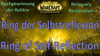 WoW  Ring der Selbstreflexion  Ring of SelfReflection  Schlüssel der inneren Kammern [upl. by Zachar132]