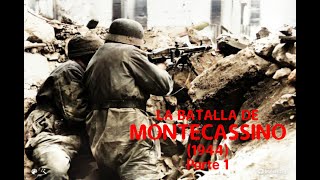 La batalla de Montecassino 1944 Parte 1 [upl. by Koa189]