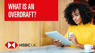 What is an overdraft  Banking Products  HSBC UK [upl. by Asillam]