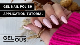 How To Apply Gel Nail Polish For Beginners  Application Tutorial  Gelous Gel Nail Polish [upl. by Bessie663]