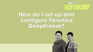 Tech Tuesday  How do I set up and configure Faronics DeepFreeze [upl. by Shawna]