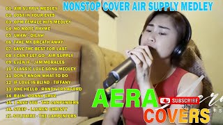 THE MOST OF AERA COVERS NONSTOP AIR SUPPLY MEDLEY 2024  BEST OLDIES SLOW ROCK LOVE SONGS PLAYLIST [upl. by Upshaw]