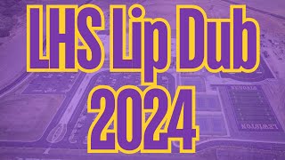 LHS Lip Dub 2024 [upl. by Dove30]