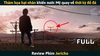 Review Phim Thảm Họa Hạt Nhân Khiến Nước Mỹ Quay Về Thời Kỳ Đồ Đá [upl. by Loralyn]