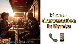 Phone conversation in Bemba 📞📱 bemba bembawords [upl. by Yennep]