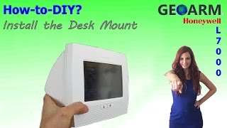 Honeywell L7000  How to Install using the Honeywell L7000DM Desk Mount [upl. by Coh]