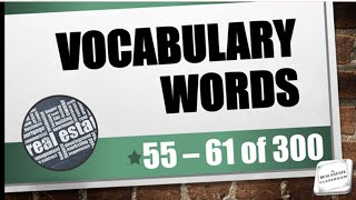 Real Estate Vocabulary 55  61 of 300  Real Estate Exam Prep Videos [upl. by Arratoon]