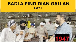 Badla Pind dian Galla  Part 01  SantaliNama by Sanwal Dhami  PARTITION OF PUNJAB 1947 [upl. by Fem880]