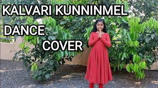 KALVARI KUNNINMEL DANCE COVER  JAKS TECH [upl. by Keriann]