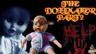 The DollMaker Part 2  Doll maker doll been found  That YouTube family 🎯 dollmaker [upl. by Ahsiret110]