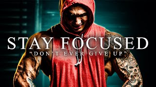 STAY FOCUSED  The Most Powerful Motivational Compilation [upl. by Fagan]