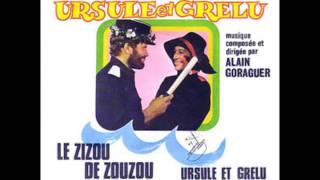 ursule et grelu  le zizou de zouzou  annie giradot 1974 [upl. by Dier]