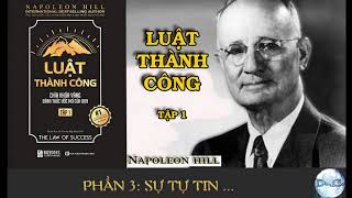 LUẬT THÀNH CÔNG Tập 1 Full  NAPOLEON HILL  P3 Sự tự tin  Sách nói [upl. by Joan]