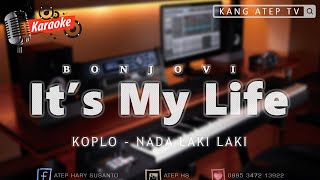 Bonjovi  ITS MY LIFE SEMPLING 3AZ KOPLO JINGKRAK Karaoke Lirik [upl. by Yukio]