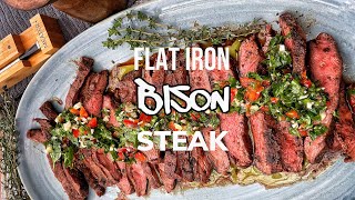 Flat Iron Bison Steak with Chimichurri who is in [upl. by Dorolisa]