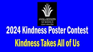 Anoka Hennepin District 11 Kindness Poster Contest 2024 [upl. by Nivle223]