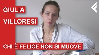 Giulia Villoresi quotChi è felice non si muovequot [upl. by Koball]