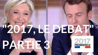 quot2017 le débatquot  Marine Le Pen  Emmanuel Macron France 2 – Troisième partie [upl. by Naitsabes]