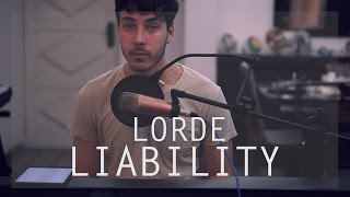 Lorde  Liability Cover [upl. by Lrat]