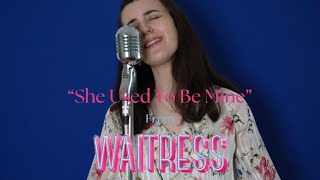 She Used To Be Mine Waitress Cover [upl. by Barnaby153]