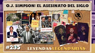 E235 OJ Simpson El asesinato del siglo [upl. by Limaa]