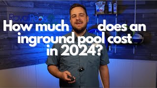 How Much Does An Inground Pool Cost In 2024 [upl. by Serdna]