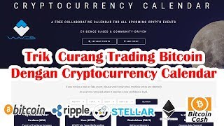 Cara Curang Trading Bitcoin Dengan Cryptocurrency Calendar [upl. by Anatole312]