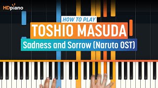 How to Play quotSadness and Sorrowquot Naruto OST by Toshio Masuda  HDpiano Part 1 Piano Tutorial [upl. by Snebur]